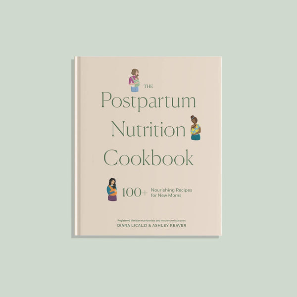 The Postpartum Nutrition Cookbook (New Mom, Baby Shower)