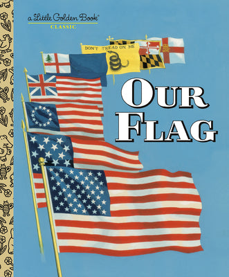 Our Flag (Little Golden Book)