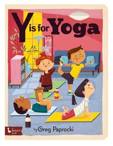 Y is for Yoga (Board Book)