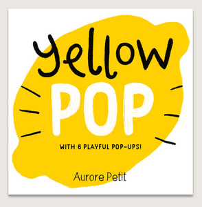 Yellow Pop (Board Book)