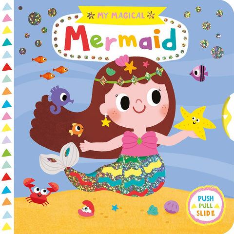 My Magical Mermaid (My Magical Friends) Board book