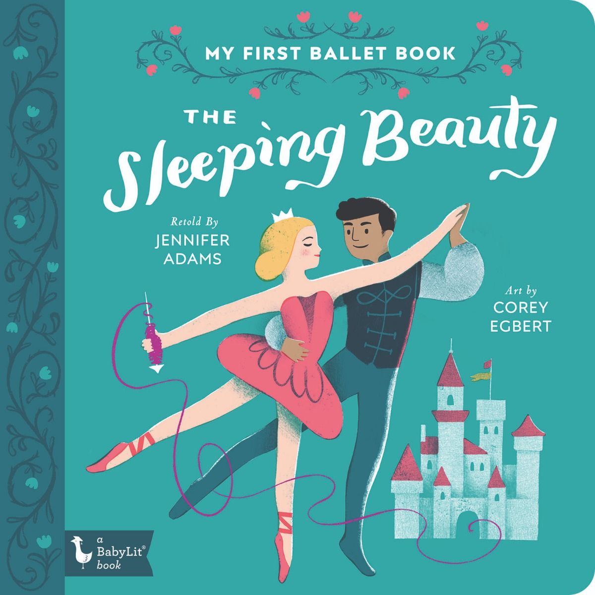 My First Ballet Book: Sleeping Beauty