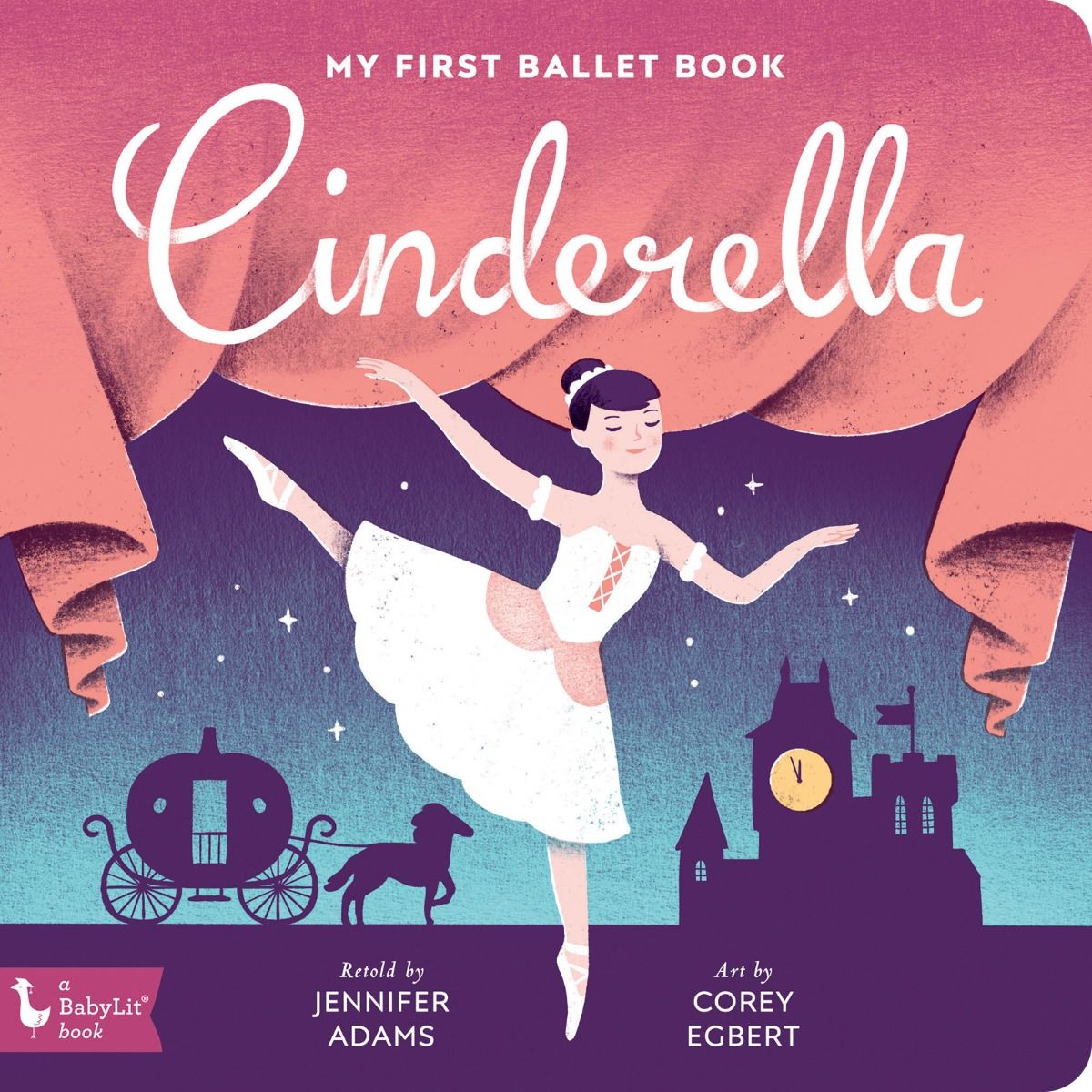 My First Ballet Book: Cinderella
