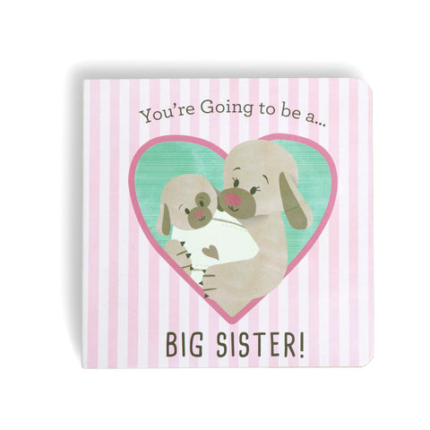 You're Going To Be a Sister Book