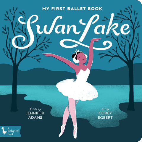 My First Ballet Book: Swan Lake
